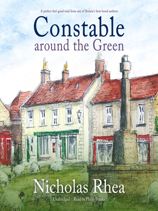 Title details for Constable Around the Green by Nicholas Rhea - Available